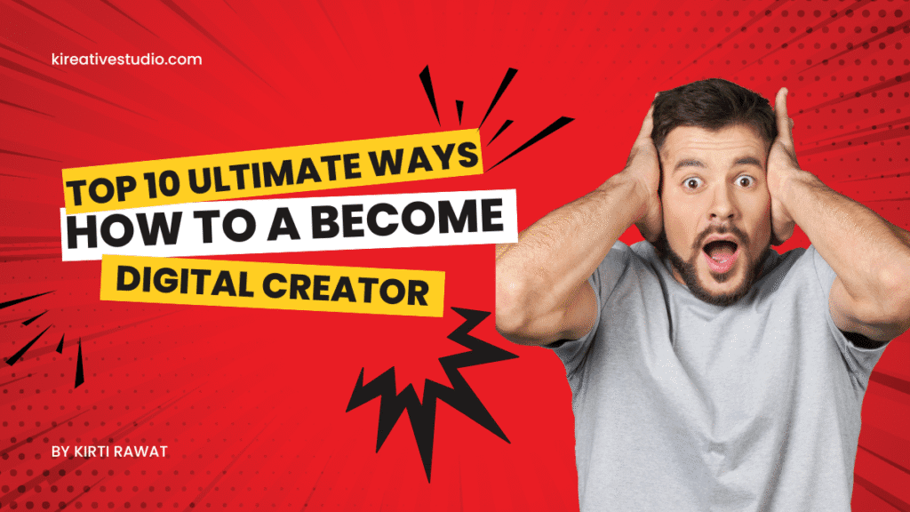 how to become a digital creator